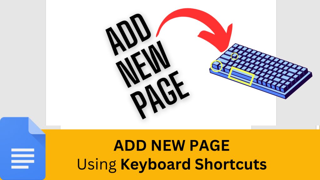 Add new page Google doc using Keyboard shortcuts