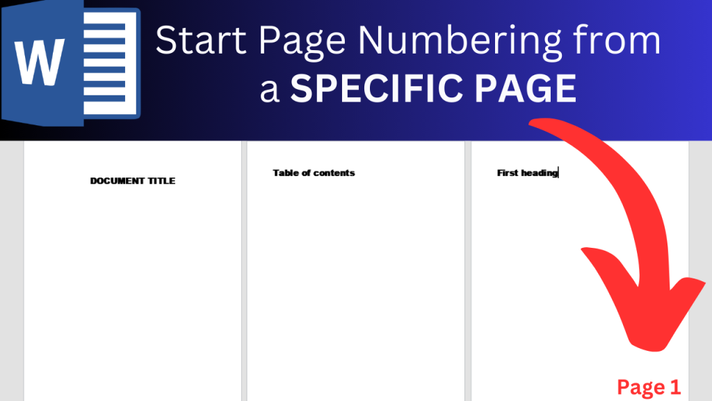 How to Start Page Numbering From a Specific Page in Word