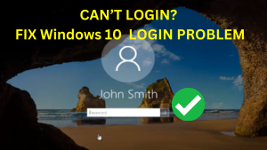 How to Fix windows 10 login Problems