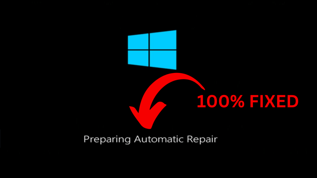 Preparing Automatic Repair Fix Automatic Repair windows 10 Fix